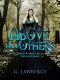 [Above all Others - The Lady Anne 03] • Above All Others